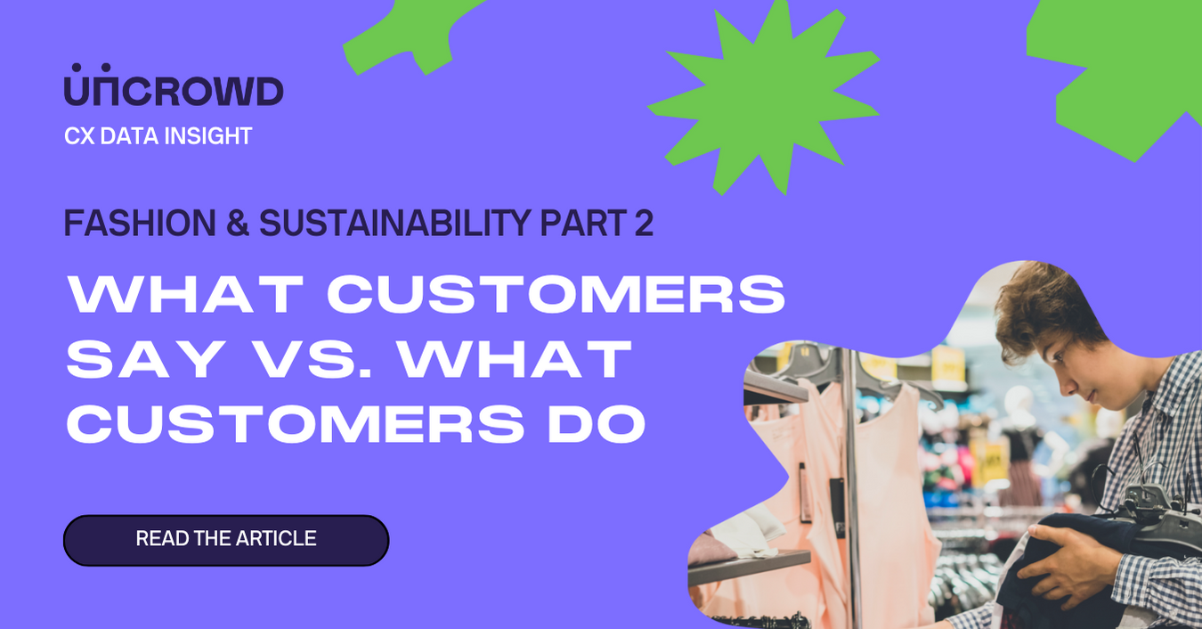 What customers say vs. what customers do: fashion & sustainability (Part 2)